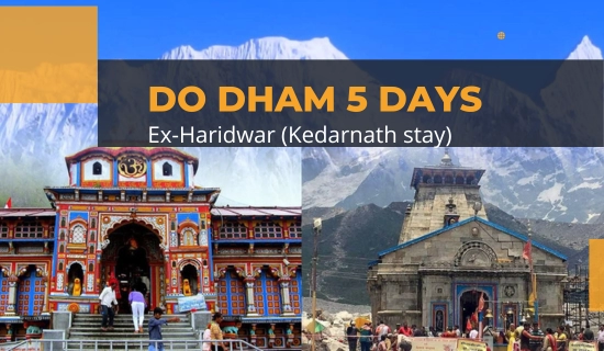 Do Dham Yatra small group tour packages 